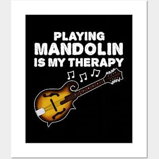 Playing Mandolin Is My Therapy, Mandolinist Funny Posters and Art